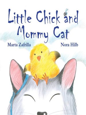 cover image of Little Chick and Mommy Cat